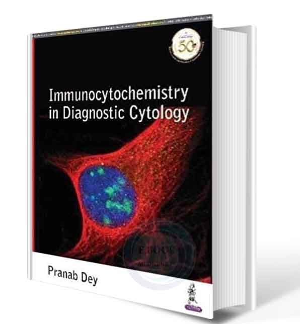 دانلود کتاب Immunocytochemistry in Diagnostic Cytology   2021 (ORIGINAL PDF)